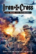 Watch Iron Cross: The Road to Normandy Movie4k