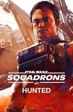 Watch Star Wars: Squadrons - Hunted (Short 2020) Movie4k
