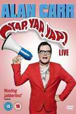 Watch Alan Carr - Yap, Yap, Yap! Movie4k