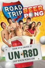 Watch Road Trip: Beer Pong Movie4k