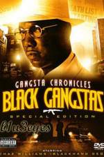 Watch Black Gangster The Life Story Of Chaz Williams Movie4k