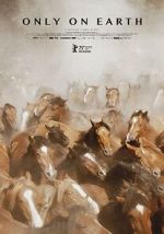 Watch Only on Earth Movie4k