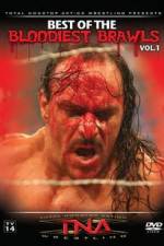 Watch TNA Wrestling: The Best of the Bloodiest Brawls Volume 1 Movie4k