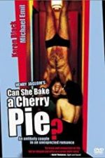 Watch Can She Bake a Cherry Pie? Movie4k