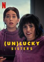 Watch (Un)lucky Sisters Movie4k