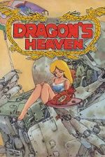 Watch Dragon\'s Heaven Movie4k