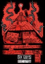 Watch SIX GUYS (Short 2022) Movie4k