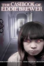 Watch The Casebook of Eddie Brewer Movie4k