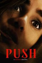 Watch Push Movie4k