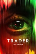 Watch Trader Movie4k