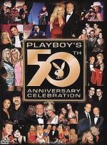 Watch Playboy\'s 50th Anniversary Celebration (TV Special 2003) Movie4k