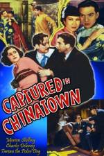 Watch Captured in Chinatown Movie4k