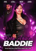 Watch Born Again Baddie Movie4k