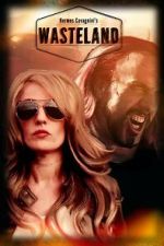 Watch Wasteland Movie4k