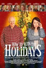 Watch How to Ruin the Holidays Movie4k