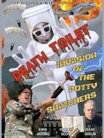 Watch Death Toilet 5: Invasion of the Potty Snatchers Movie4k