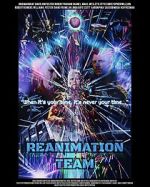 Watch Reanimation Team Movie4k