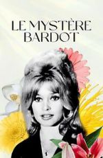 Watch Le myst�re Bardot Movie4k