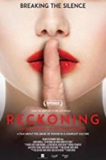 Watch The Reckoning: Hollywood\'s Worst Kept Secret Movie4k