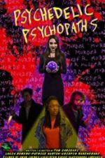 Watch Psychedelic Psychopaths Movie4k