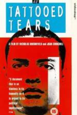 Watch Tattooed Tears Movie4k