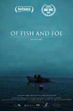 Watch Of Fish and Foe Movie4k