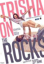 Watch Trisha on the Rocks Movie4k