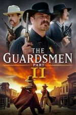 Watch The Guardsmen: Part 2 Movie4k