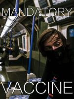 Watch Mandatory Vaccine (Short 2020) Movie4k
