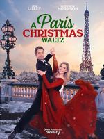 Watch Paris Christmas Waltz Movie4k