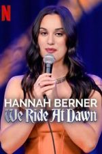 Watch Hannah Berner: We Ride at Dawn Movie4k