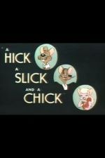 Watch A Hick a Slick and a Chick (Short 1948) Movie4k