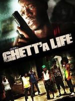 Watch Ghett'a Life Movie4k