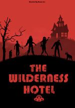 Watch The Wilderness Hotel Movie4k