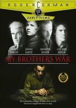 Watch My Brother's War Movie4k