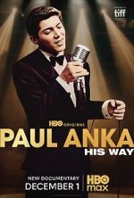 Watch Paul Anka: His Way Movie4k