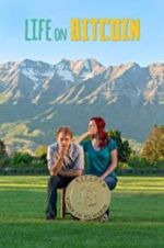 Watch Life on Bitcoin Movie4k