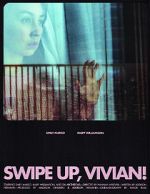 Watch Swipe Up, Vivian! (Short 2020) Movie4k