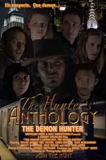 Watch The Hunter\'s Anthology: The Demon Hunter Movie4k
