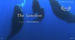 Watch The Loneliest (Short 2019) Movie4k