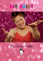 Watch DIY Daisy (TV Short 2017) Movie4k