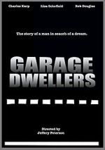 Watch Garage Dwellers Movie4k