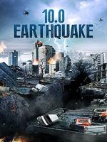 Watch 10.0 Earthquake Movie4k