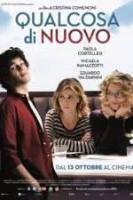 Watch Qualcosa di nuovo Movie4k