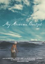 Watch My Mexican Bretzel Movie4k