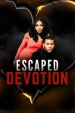 Watch Escaped Devotion Movie4k