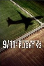 Watch 9/11: The Final Minutes of Flight 93 Movie4k