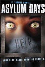 Watch Asylum Days Movie4k