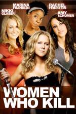 Watch Women Who Kill Movie4k