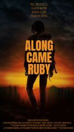 Watch Along Came Ruby (Short 2023) Movie4k